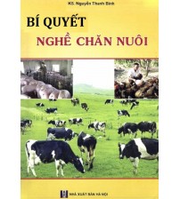 Bí quyết nghề chăn nuôi - Nguyễn Thanh Bình