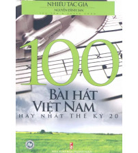 100 Bài Hát Việt Nam Hay Nhất Thế Kỷ 20