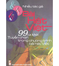 99 Bài Hát Tuyển Chọn Trong Chương Trình Bài Hát Việt