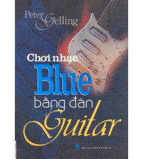 Chơi Nhạc Blue Bằng Đàn Guitar