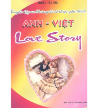 Tuyển Tập Ca Khúc Quốc Tế Được Yêu Thích Anh - Việt Love Story