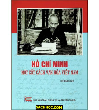 Hồ Chí Minh - Một Cốt Cách Văn Hoá Việt Nam