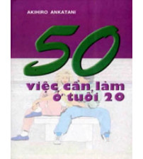 50 Việc Cần Làm Ở Tuổi 20