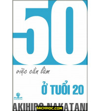 50 Việc Cần Làm Ở Tuổi 20 - Akihiro Nakatani