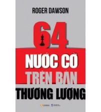 64 Nước Cờ Trên Bàn Thương Lượng