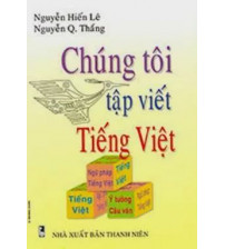 Chúng Tôi Tập Viết Tiếng Việt