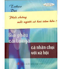 Giải Phẫu Cái Tự Ngã Cá Nhân Chọi Với Xã Hội