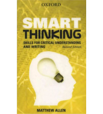 Smart Thinking Skills for Critical Understanding and Writing