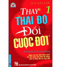 Thay Thái Độ Đổi Cuộc Đời