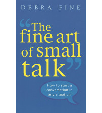 The Fine Art Of Small Talk