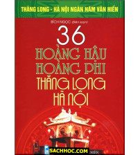 36 Hoàng Hậu Hoàng Phi Thăng Long-Hà Nội - Nguyễn Bích Ngọc