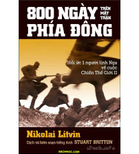 800 Ngày Trên Mặt Trận Phía Đông - Nikolai Litvin