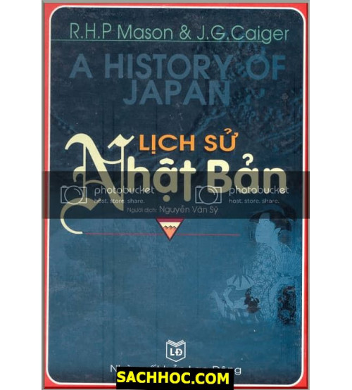 Lịch Sử Nhật Bản - R H P Mason & J G Caiger