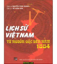 Lịch Sử Việt Nam - Từ Nguồn Gốc Đến Năm 1884