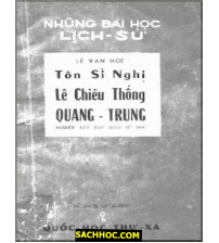 Tôn Sĩ Nghị, Lê Chiêu Thống, Quang Trung - Nghiên cứu phê bình Sử học
