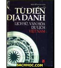 Từ Điển Địa Danh Lịch Sử, Văn Hóa Du Lịch Việt Nam