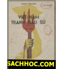 Việt Nam tranh đấu sử (Xuất bản năm 1951) - Phạm Văn Sơn
