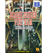 Doanh Nghiệp Việt Nam Xưa và Nay Tập 2