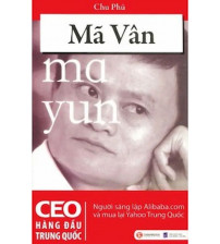 Mã Vân - CEO Hàng Đầu Trung Quốc