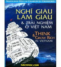 Nghĩ Giàu Làm Giàu Và Trải Nghiệm Ở Việt Nam