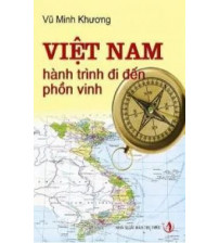 Việt Nam Hành Trình Đi Đến Phồn Vinh