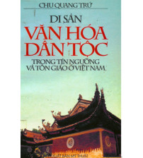 Di Sản Văn Hóa Dân Tộc Trong Tín Ngưỡng Và Tôn Giáo Việt Nam