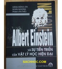 Albert Einstein Và Sự Tiến Triển Của Vật Lý Học Hiện Đại