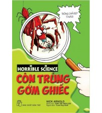 Horrible Science: Côn Trùng Gớm Ghiếc