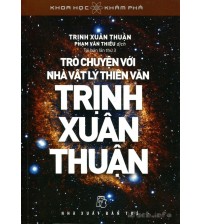Trò Chuyện Với Trịnh Xuân Thuận