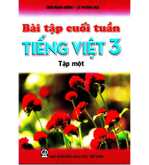 Bài tập cuối tuần Tiếng Việt 3 tập 1