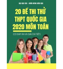 20 đề thi thử THPT Quốc gia 2020 Môn Toán (Đại học EDX)