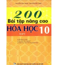 200 Bài Tập Nâng Cao Hóa Học 10 - Nguyễn Văn Thoại
