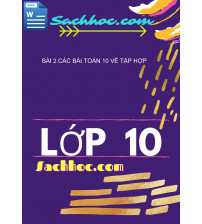 Bài 2.Các bài toán 10 về tập hợp