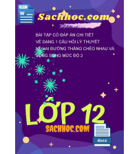 Bài tập có đáp án chi tiết về dạng 1 câu hỏi lý thuyết về hai đường thẳng chéo nhau và song song mức độ 2