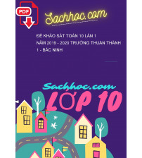 Đề khảo sát Toán 10 lần 1 năm 2019 - 2020 trường Thuận Thành 1 - Bắc Ninh