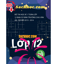 Đề thi học kì 1 toán lớp 12 ban cơ bản trường Chu Văn An - Hà Nội 2013 - 2014