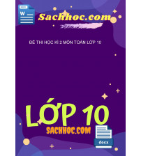 Đề thi học kì 2 môn Toán lớp 10