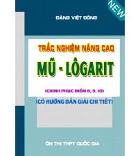 Trắc nghiệm nâng cao mũ - logarit - Đặng Việt Đông
