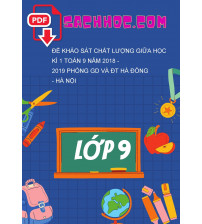 Đề khảo sát chất lượng giữa học kì 1 Toán 9 năm 2018 - 2019 phòng GD và ĐT Hà Đông - Hà Nội