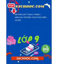 Đề khảo sát Toán 9 tháng 1 năm 2020 trường THCS Phúc Diễn - Hà Nội