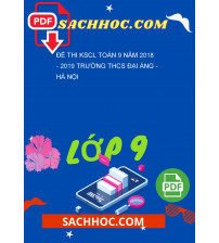 Đề thi KSCL Toán 9 năm 2018 - 2019 trường THCS Đại Áng - Hà Nội