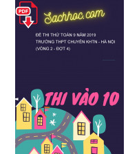 Đề thi thử Toán 9 năm 2019 trường THPT chuyên KHTN - Hà Nội (Vòng 2 - Đợt 4)