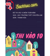 Đề thi vào 10 môn Toán năm 2020 - 2021 trường THPT chuyên Lam Sơn - Thanh Hóa