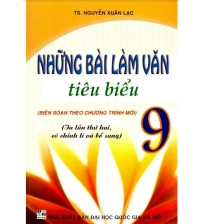 Những Bài Làm Văn Tiêu Biểu 9 - Nguyễn Xuân Lạc