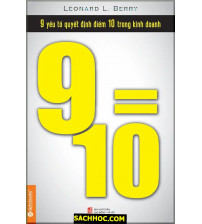 9=10 9 Yếu Tố Quyết Định Điểm 10 Trong Kinh Doanh