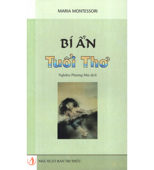 Bí ẩn tuổi thơ - Maria Montessori