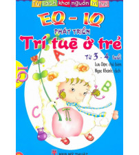 Eq-iq phát triển trí tuệ ở trẻ từ 3-4 tuổi