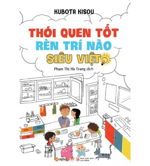 Thói Quen Tốt Rèn Trí Não Siêu Việt - Kubota Kisou