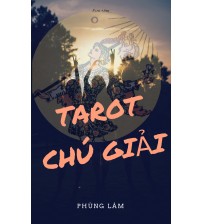 Tarot Chú Giải-Phùng Lâm (Bản đẹp)