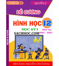Đề cương Hình học 12 học kỳ 1năm học 2022-2023 - Nguyễn Văn Hoàng